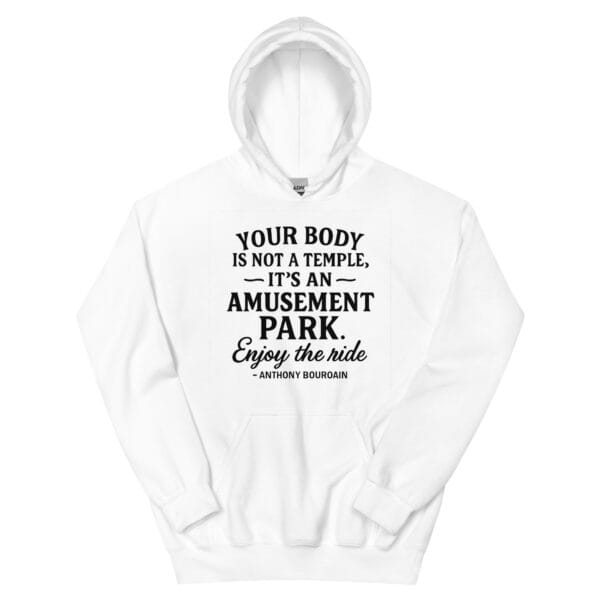 Front view of Anthony Bourdain hoodie featuring “Enjoy the Ride” quote